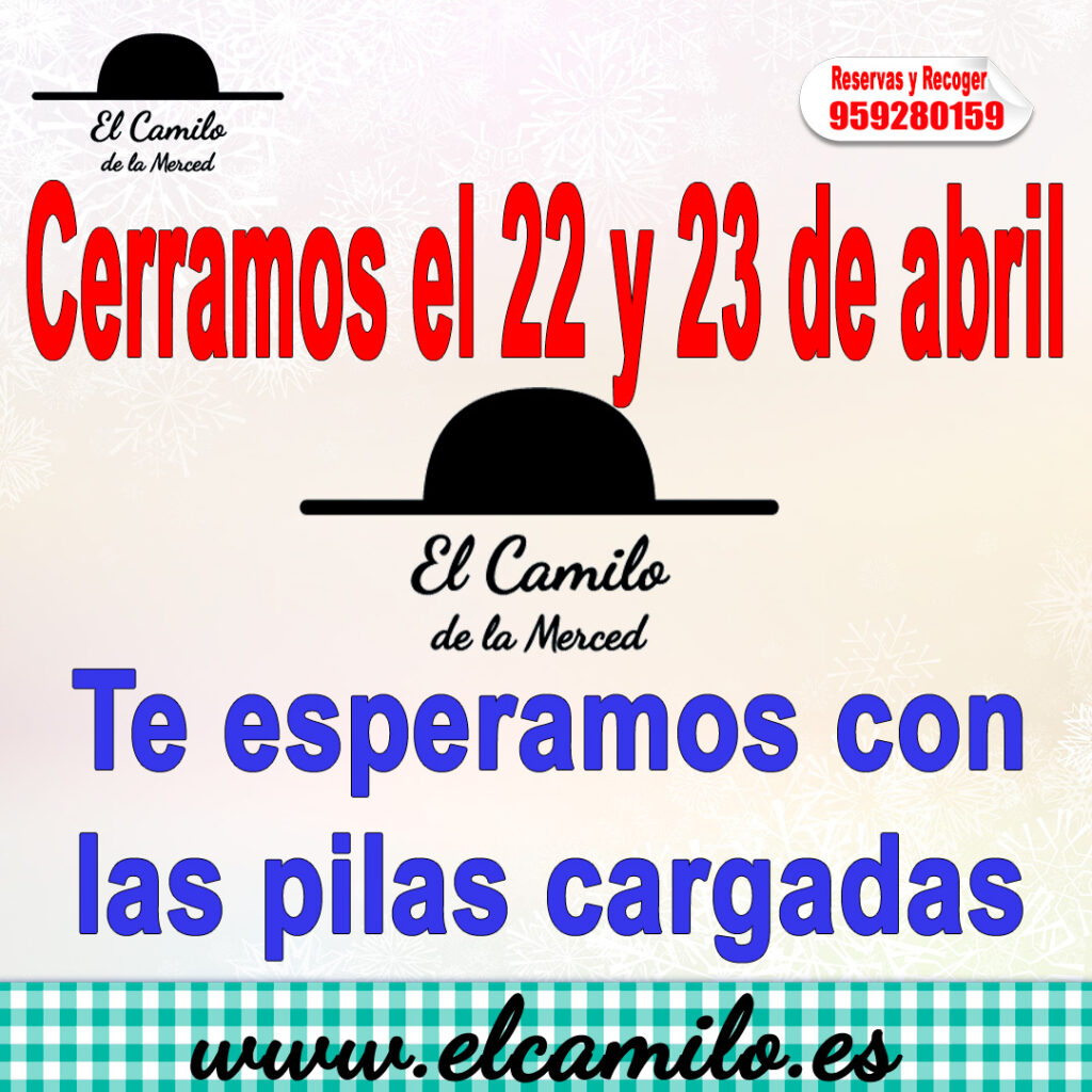 Cerramos 22 y 23 de abril